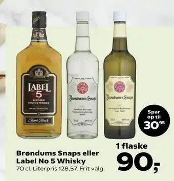 Dagli'Brugsen Brøndums Snaps eller Label No 5 Whisky tilbud