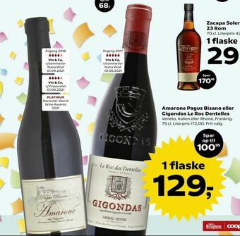 Amarone Pagus Bisano eller Gigondas Le Roc Dentelles