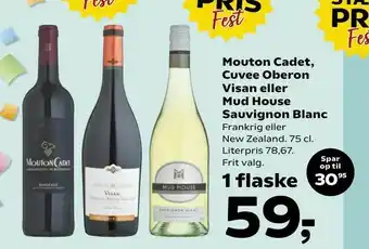 Kvickly Mouton Cadet, Cuvee Oberon Visan eller Mud House Sauvignon Blanc tilbud