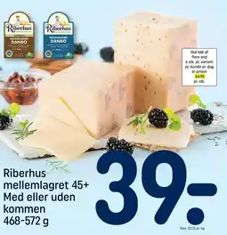 REMA 1000 Riberhus mellemlagret 45+ Med eller uden kommen 468-572 g tilbud