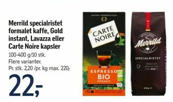 Føtex Merrild specialristet formalet kaffe, Gold instant, Lavazza eller Carte Noire kapsler tilbud