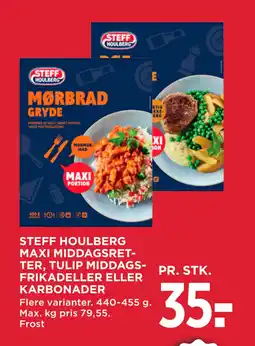 MENY STEFF HOULBERG MAXI MIDDAGSRETTER, TULIP MIDDAGSFRIKADELLER ELLER KARBONADER tilbud