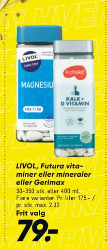 Bilka LIVOL, Futura vitaminer eller mineraler eller Gerimax tilbud