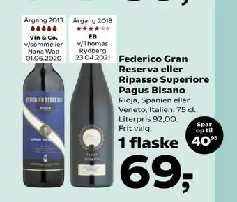 SuperBrugsen Federico Gran Reserva eller Ripasso Superiore Pagus Bisano tilbud