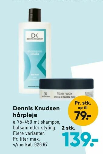 Bilka Dennis Knudsen hårpleje tilbud