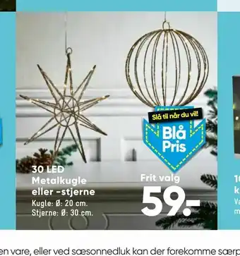 Bilka 30 LED Metalkugle eller -stjerne tilbud