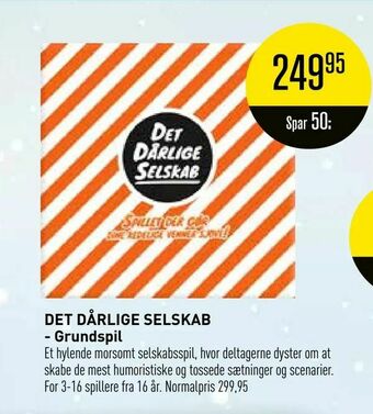 DET DÅRLIGE SELSKAB - Grundspil