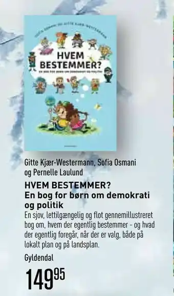 HVEM BESTEMMER? En bog for børn om demokrati og politik