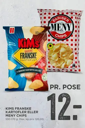 MENY Kims franske kartofler eller meny chips tilbud