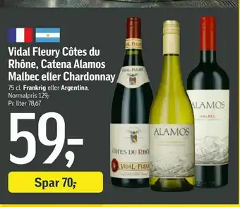 Føtex Vidal Fleury Côtes du Rhône, Catena Alamos Malbec eller Chardonnay tilbud