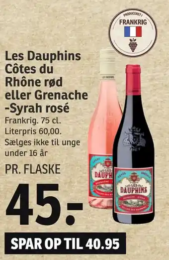 SPAR Les Dauphins Côtes du Rhône rød eller Grenache -Syrah rosé tilbud
