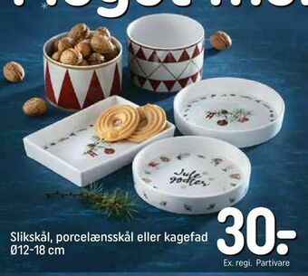 Slikskål, porcelænsskål eller kagefad Ø12-18 cm