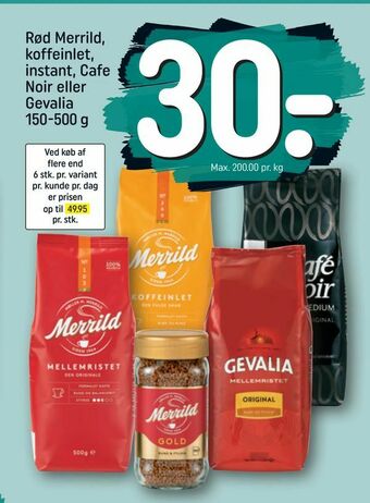 REMA 1000 Rød Merrild, koffeinlet, instant, Cafe Noir eller Gevalia tilbud