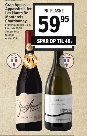 SPAR Gran Appasso Appassite eller Les Hauts De Montarels Chardonnay tilbud
