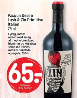 REMA 1000 Pasqua Desire Lush & Zin Primitivo Italien 75 cl tilbud