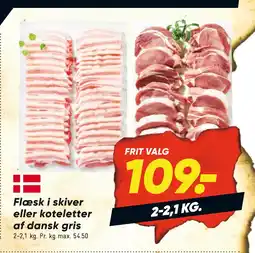 Bilka Flæsk i skiver eller koteletter af dansk gris tilbud