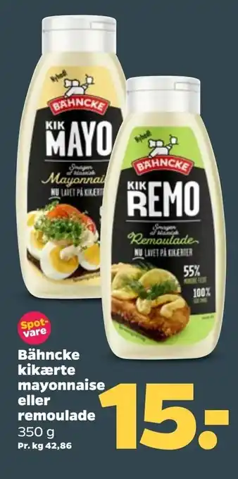 Netto Bähncke kikærte mayonnaise eller remoulade tilbud