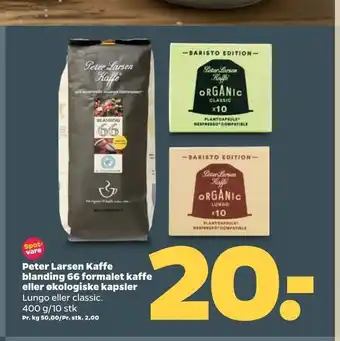 Netto Peter Larsen Kaffe blanding 66 formalet kaffe eller økologiske kapsler tilbud