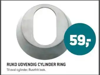 XL-BYG RUKO UDVENDIG CYLINDER RING tilbud