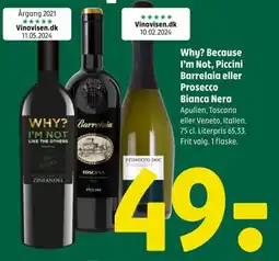 Coop 365 Why? Because I'm Not, Piccini Barrelaia eller Prosecco Bianca Nera tilbud