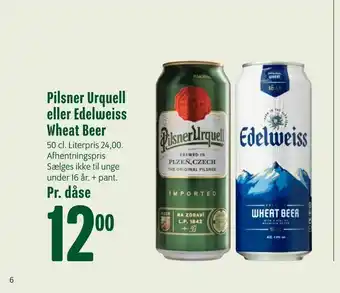 Pilsner Urquell eller Edelweiss Wheat Beer