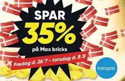 Bilka SPAr 35% på Max bricks tilbud