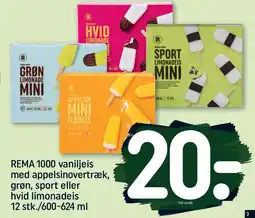REMA 1000 REMA 1000 vaniljeis med appelsinovertræk, grøn, sport eller hvid limonadeis tilbud