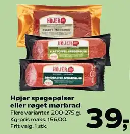 Kvickly Højer spegepølser eller røget mørbrad tilbud
