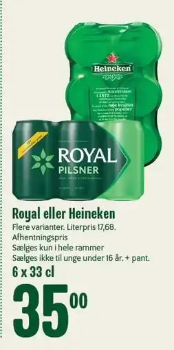 Min Købmand Royal eller Heineken tilbud
