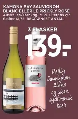 MENY KAMONA BAY SAUVIGNON BLANC ELLER LE PRICKLY ROSÉ tilbud