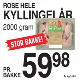 ABC Lavpris ROSE HELE KYLLINGELÅR tilbud