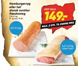 Bilka Hamburgerryg eller hel dansk ovnklar flæskesteg tilbud