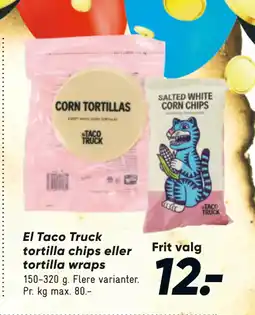 Bilka El Taco Truck tortilla chips eller tortilla wraps tilbud