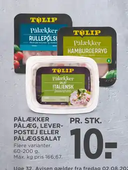 MENY PÅLÆKKER PÅLÆG, LEVERPOSTEJ ELLER PÅLÆGSSALAT tilbud