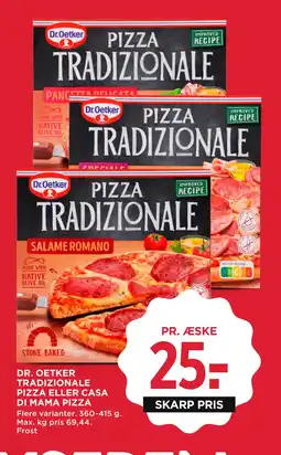 MENY DR. OETKER TRADIZIONALE PIZZA ELLER CASA DI MAMA PIZZA tilbud