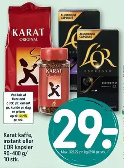 REMA 1000 Karat kaffe, instant eller L'OR kapsler tilbud