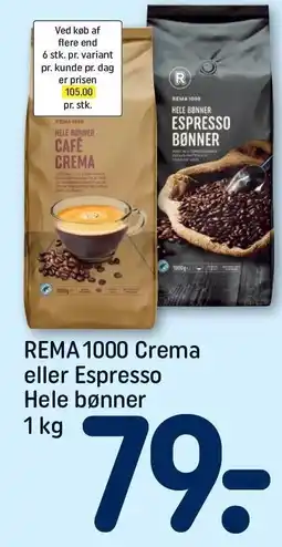 REMA 1000 REMA 1000 Crema eller Espresso Hele bønner tilbud