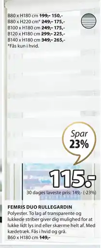 JYSK FEMRIS DUO RULLEGARDIN tilbud