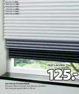 JYSK SALTHOLM PLISSÉGARDIN tilbud