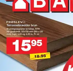 Bauhaus FRØSLEV Terrassebrædder brun tilbud