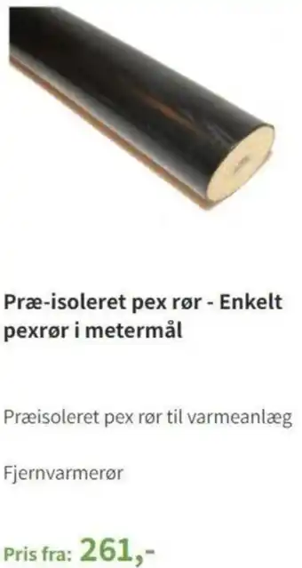 VVS Eksperten Præ-Isoleret Pex Rør Enkelt Pexrør I metermål tilbud