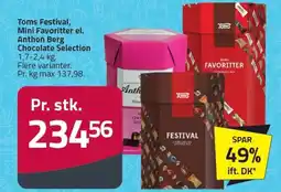 Fleggaard Toms Festival, Mini Favoritter el. Anthon Berg Chocolate Selection tilbud
