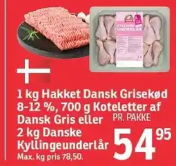 1 Kg Hakket Dansk Grisekød 8-12%, 700 g Koteletter af Dansk Gris eller 2 kg Danske Kyllingeunderlår