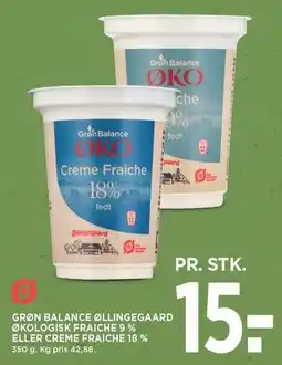 MENY GRØN BALANCE ØLLINGEGAARD ØKOLOGISK FRAICHE 9 % ELLER CREME FRAICHE 18 % tilbud