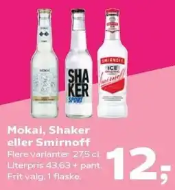Kvickly Mokai, Shaker eller Smirnoff tilbud