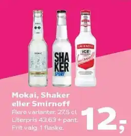 SuperBrugsen Mokai, Shaker eller Smirnoff tilbud