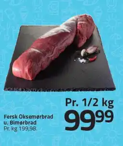 Fleggaard Fersk Oksemørbrad u. Bimørbrad tilbud
