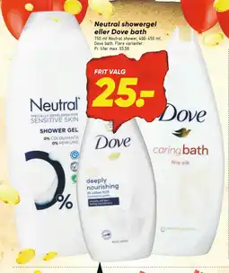 Bilka Neutral showergel eller Dove bath tilbud