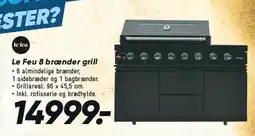 Bilka Le Feu 8 brænder grill tilbud