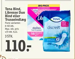 SPAR Tena Bind, Libresse Duo Bind eller Trusseindlæg tilbud